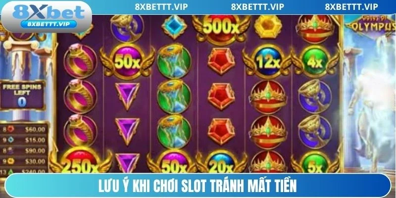 Lưu ý khi chơi slot tránh mất tiền