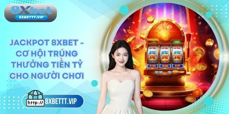 Jackpot 8xbet